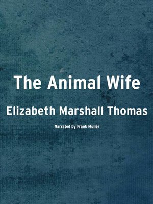 cover image of The Animal Wife